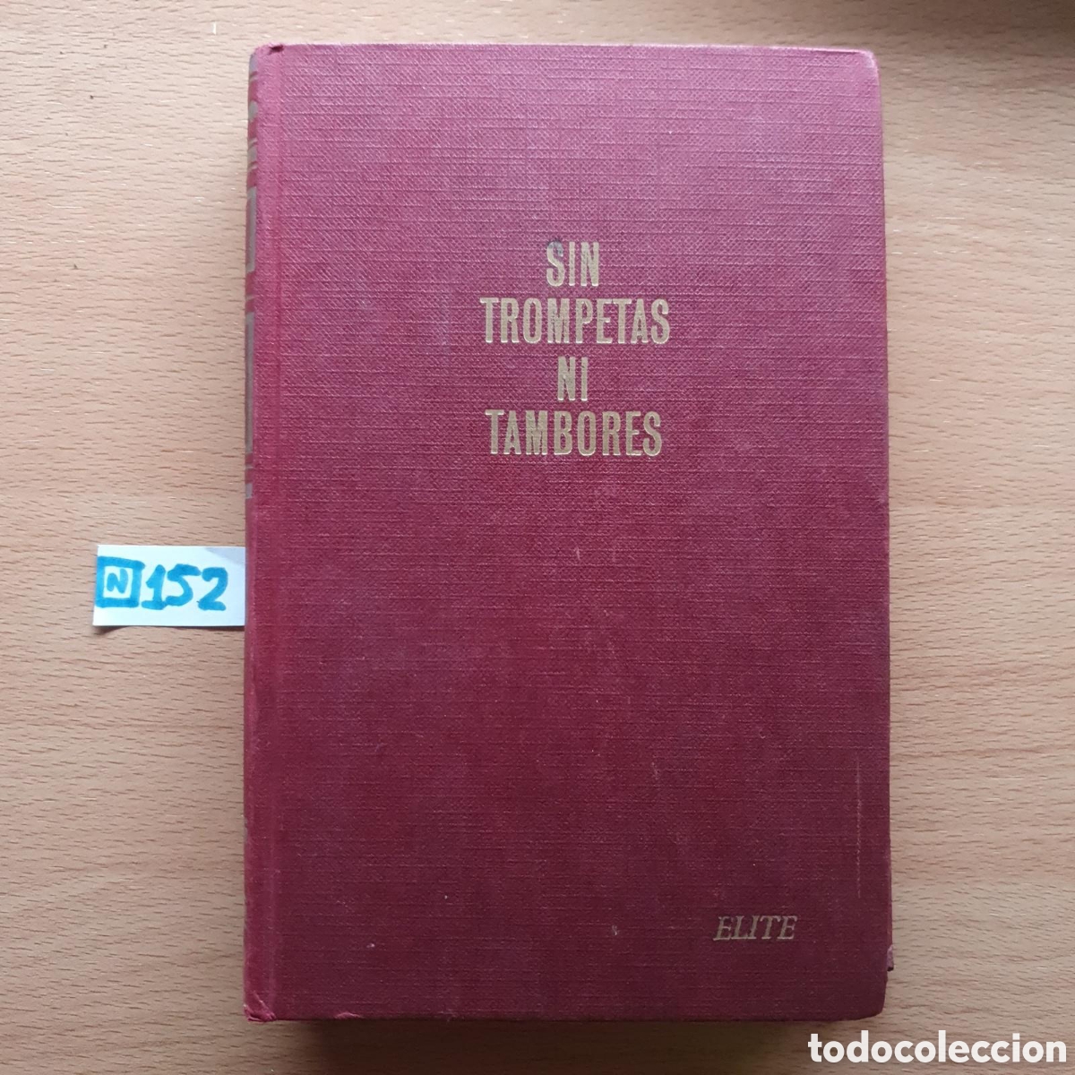 Libros: Libro de sin trompetas ni tambores - Foto 1