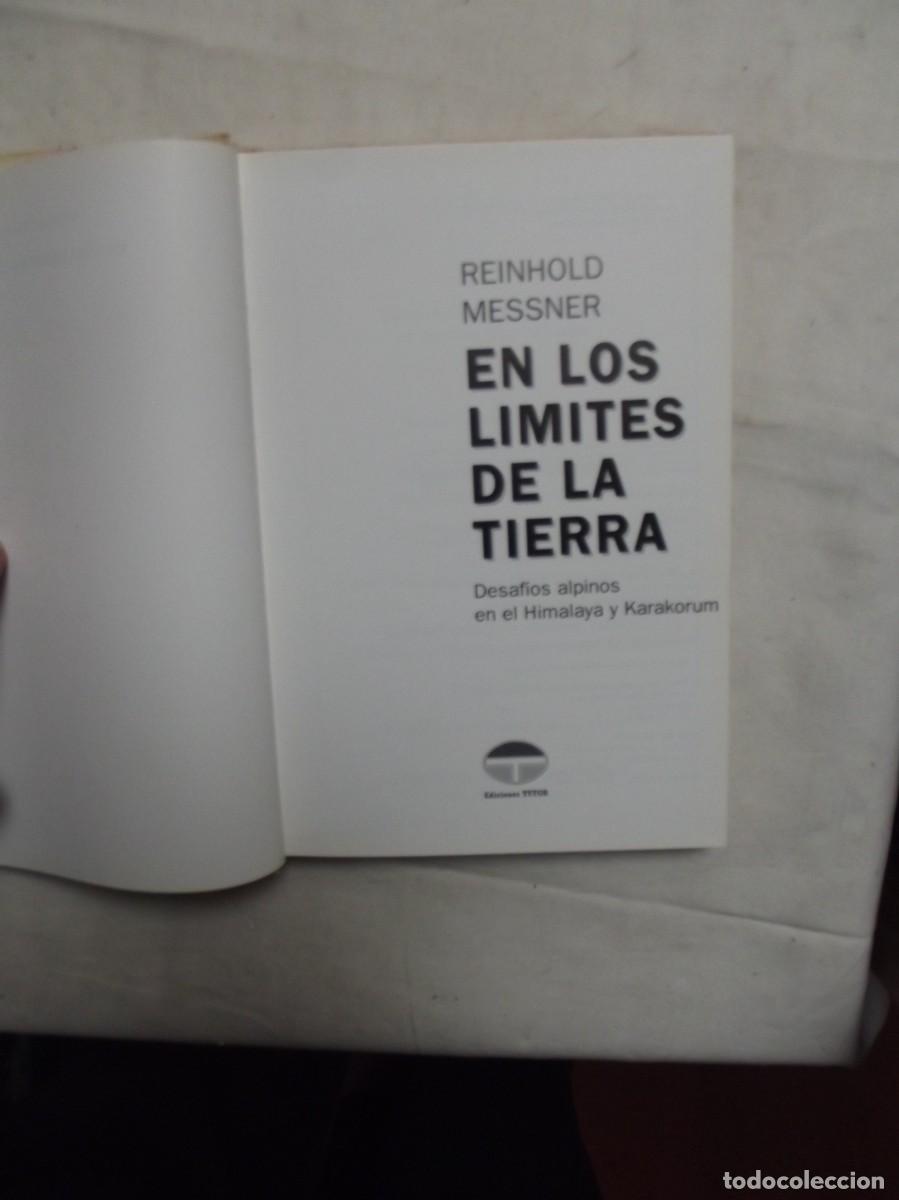 Libros: EN LOS LIMITES DE LA TIERRA DE REINHOLD MESSNER - Foto 2