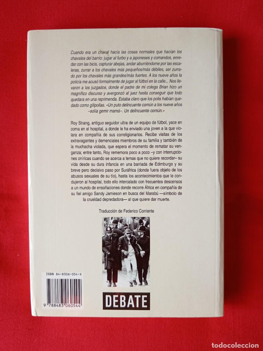 Libros: LAS PESADILLAS DEL MARAB&Uacute;. IRVINE WELSH. EDIT DEBATE 1997 - Foto 2