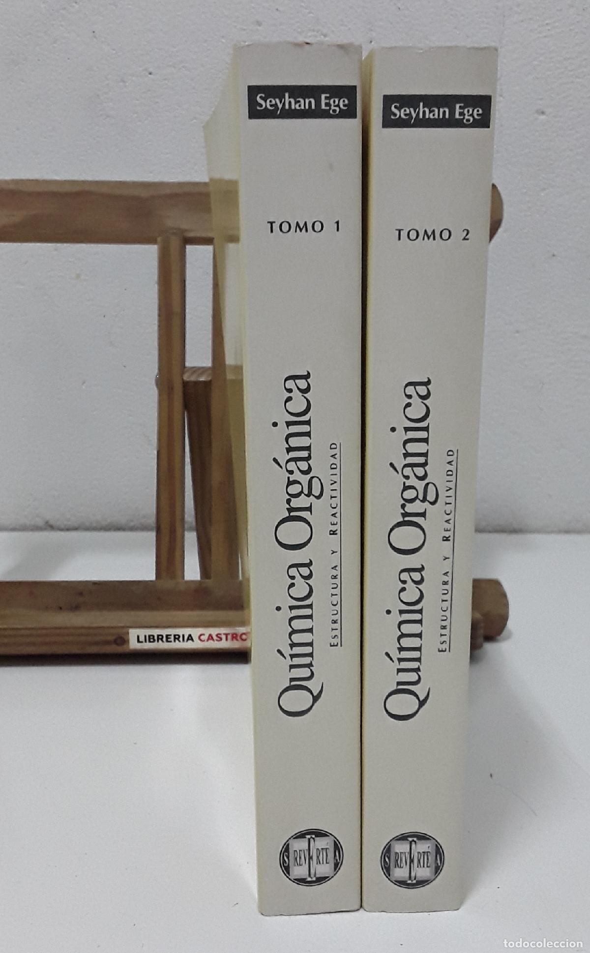 Libros: Qu&iacute;mica Org&aacute;nica. Estructura y Reactividad. II Tomos - Seyhan Ege. - Foto 3