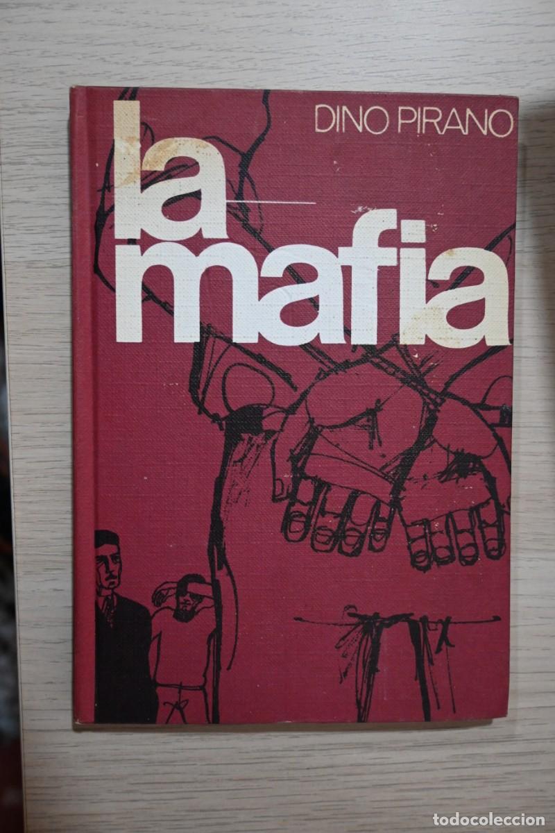 Libros: LA MAFIA - DINO PIRANO - EDICIONES RODEGAR 1967 - Foto 1