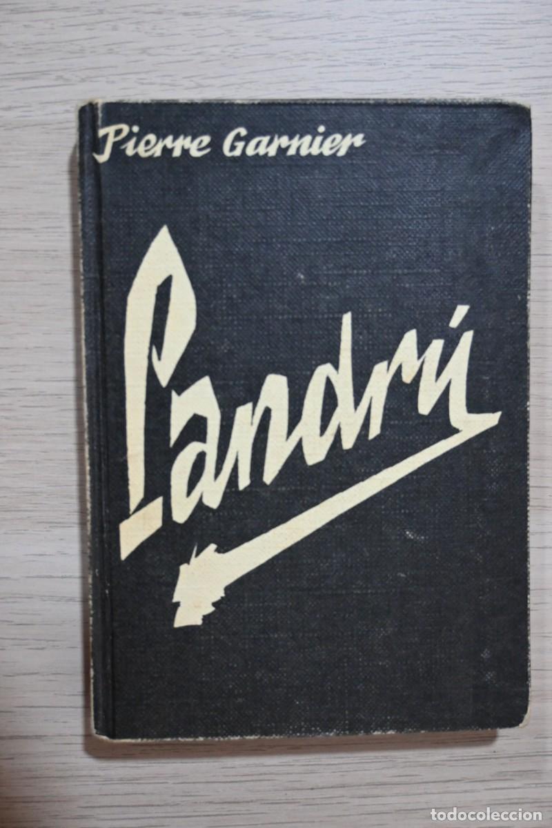 Libros: LANDRU - PIERRE GARNIER - EDICIONES RODEGAR - 1963 - Foto 1