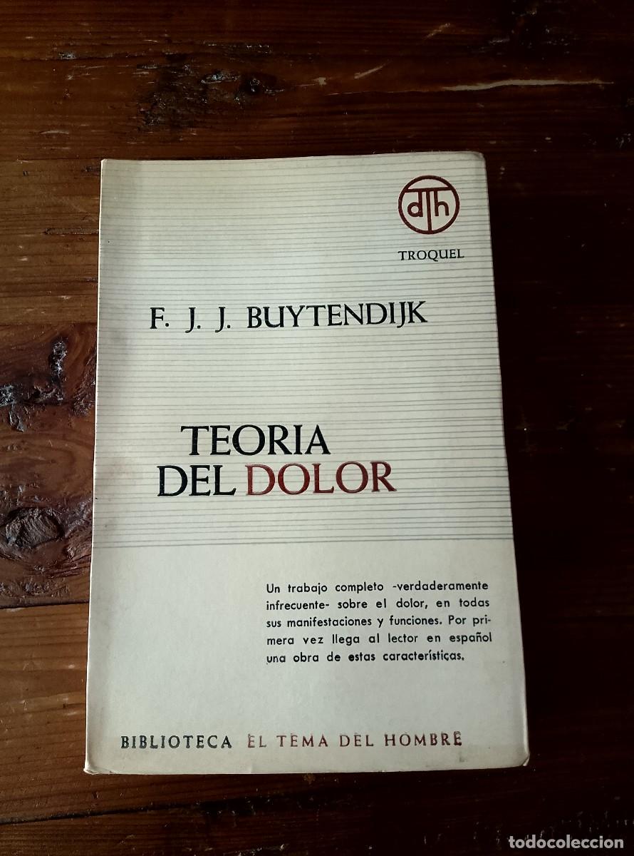 B&uuml;cher: Frederic Jacobus Johannes Buytendijk - TEORIA DEL DOLOR
