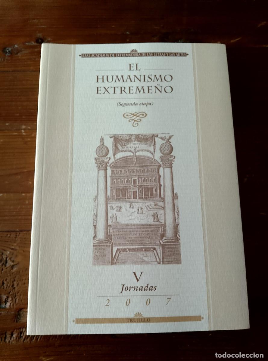 Libros: vvaa - EL HUMANISMO EXTREME&Ntilde;O. La Biblia de Arias Montano. Segunda Etapa. V Jornadas 2007