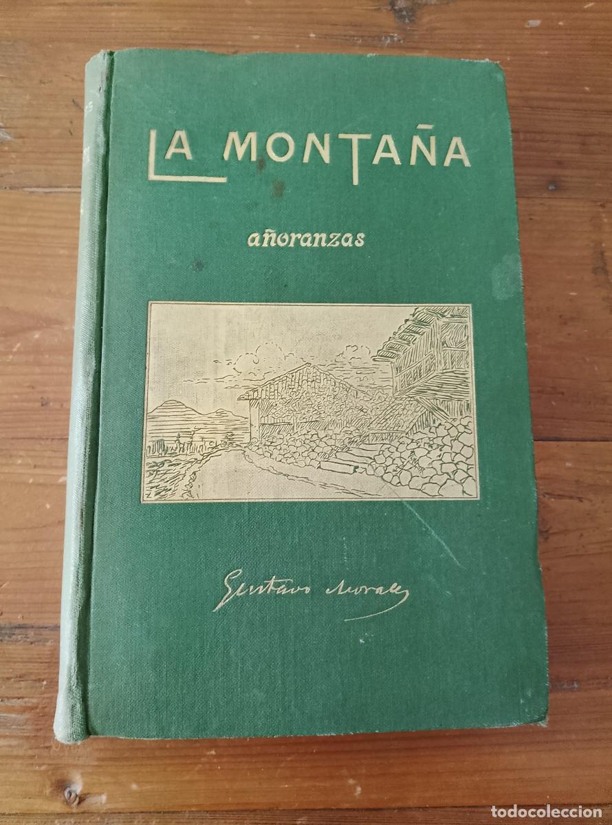 B&uuml;cher: Gustavo Morales - LA MONTA&Ntilde;A. A&ntilde;oranzas