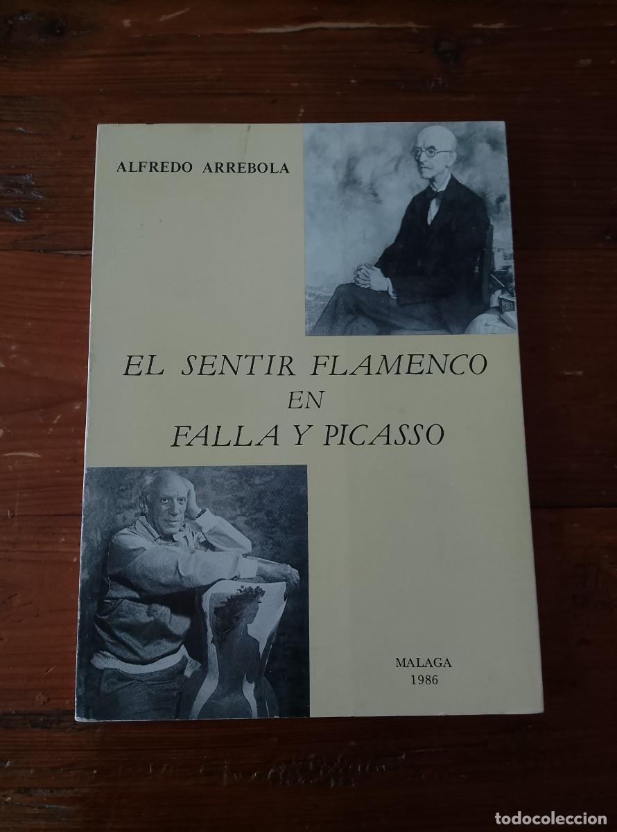 Libros: Arrebola, Alfredo - El sentir flamenco en Falla y Picasso