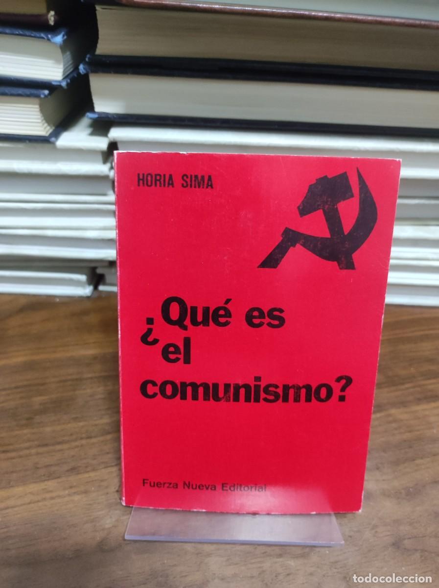 Libros: QUE ES EL COMUNISMO HORIA SIMA - Foto 1