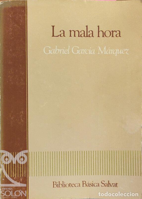 Libros: La mala hora - Gabriel Garc&iacute;a M&aacute;rquez - Foto 1