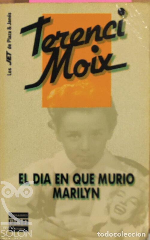 Libros: El d&iacute;a en que muri&oacute; Marilyn - Terencia Moix - Foto 1