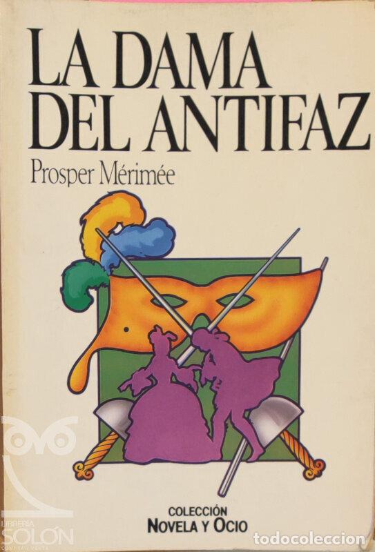 Libros: La dama del antifaz - Prosper Merim&eacute;e - Foto 1