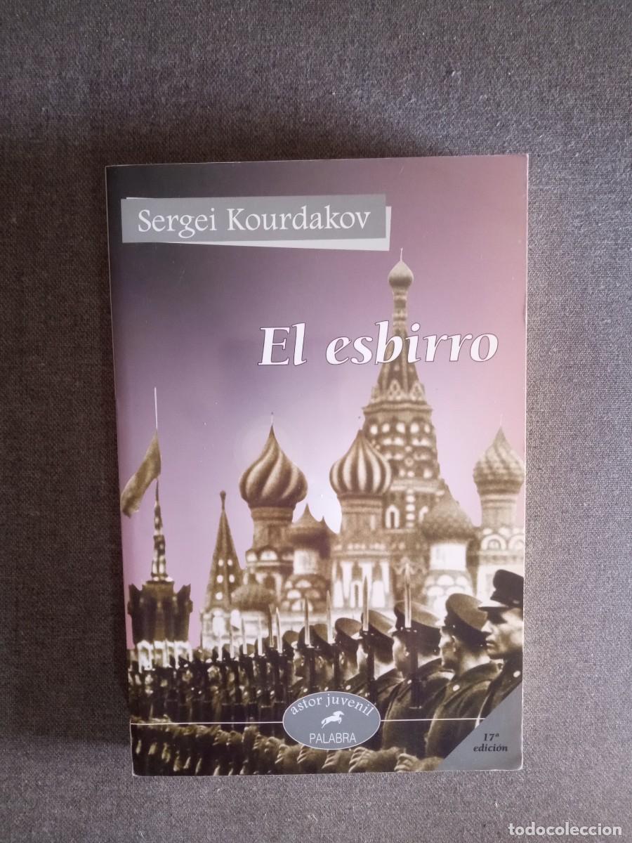 Libros: EL ESBIRRO, Sergei kourdakov - Foto 1