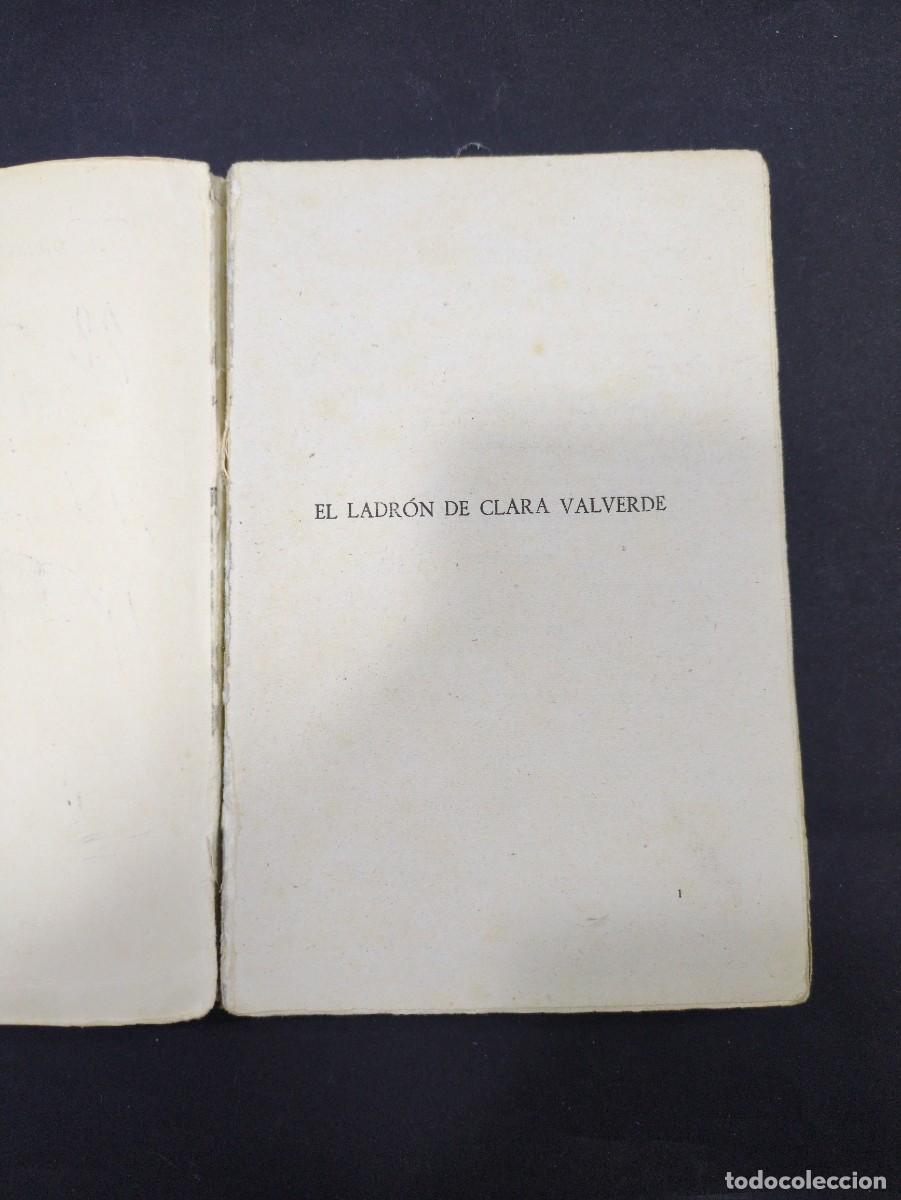 Libros: EL LADR&Oacute;N DE CLARA VALVERDE (BONMAT&Iacute; DE CODECIDO 1944) - Foto 3