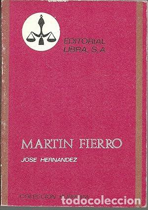 Libros: Mart&iacute;n Fierro - Jos&eacute; Hern&aacute;ndez - Foto 1