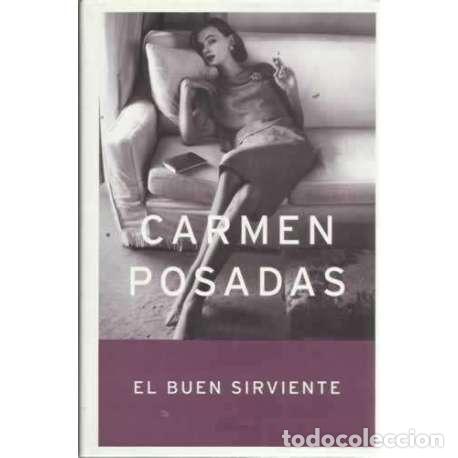 Libros: El buen sirviente - Posadas, Carmen - Foto 1