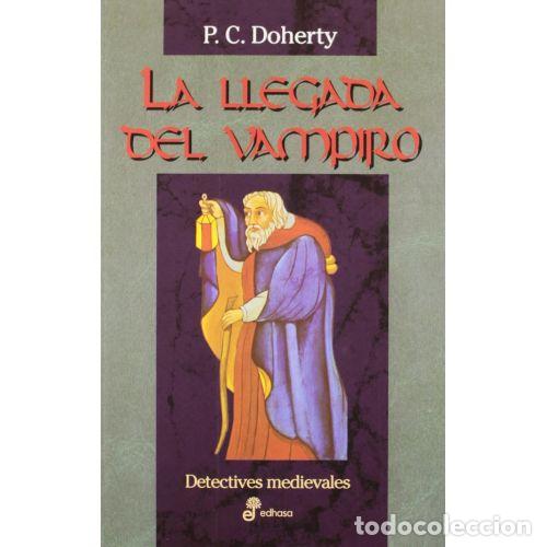 Libros: LA LLEGADA DEL VAMPIRO - DOHERTY, P. C. - Foto 1