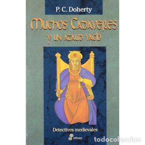 Libros: MUCHOS CAD&Aacute;VERES Y UN ATA&Uacute;D VAC&Iacute;O - DOHERTY, P. C. - Foto 1