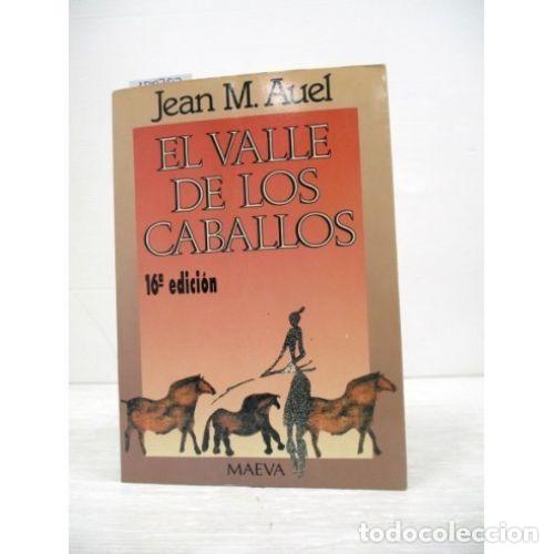 Libros: EL VALLE DE LOS CABALLOS - AUEL, JEAN M.