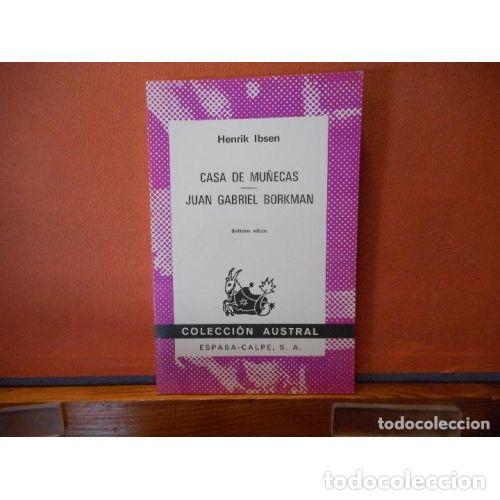 Libros: CASA DE MU&Ntilde;ECAS. JUAN GABRIEL BORKMAN - IBSEN, HENRIK - Foto 1