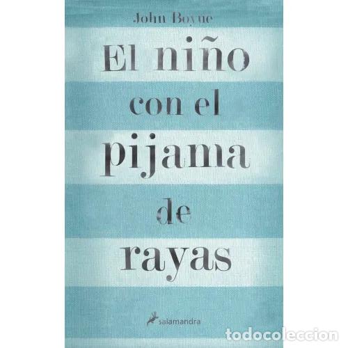 B&uuml;cher: EL NI&Ntilde;O CON EL PIJAMA DE RAYAS - BOYNE, JOHN