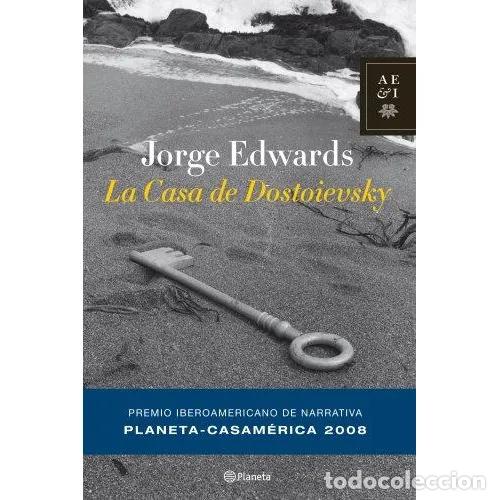 Libros: LA CASA DE DOSTOIEVSKY - EDWARDS, JORGE - Foto 1