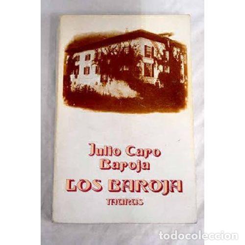 Libros: LOS BAROJA - CARO BAROJA, JULIO - Foto 1