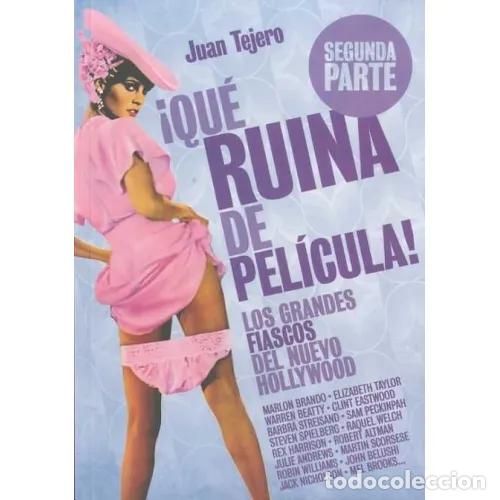 B&uuml;cher: QU&Eacute; RUINA DE PEL&Iacute;CULA - TEJERO, JUAN