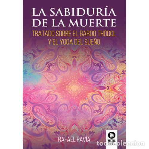Libros: LA SABIDUR&Iacute;A DE LA MUERTE - PAVIA, RAFAEL - Foto 1