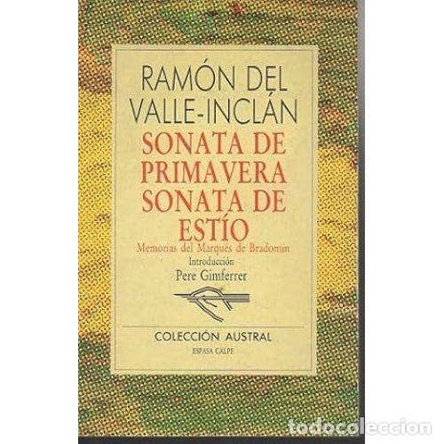 Libros: SONATA DE PRIMAVERA. SONATA DE EST&Iacute;O - VALLE-INCL&Aacute;N, RAM&Oacute;N DEL - Foto 1