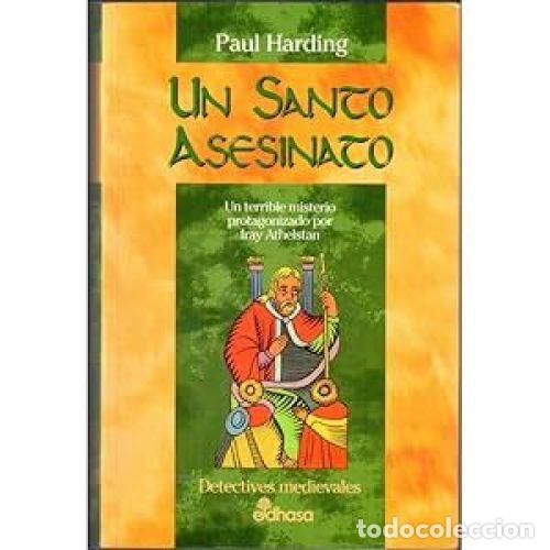 Libros: UN SANTO ASESINATO - HARDING, PAUL T. - Foto 1