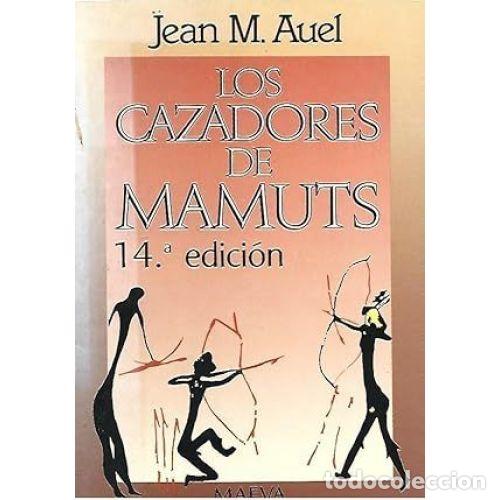 Libros: LOS CAZADORES DE MAMUTS - AUEL, JEAN M. - Foto 1