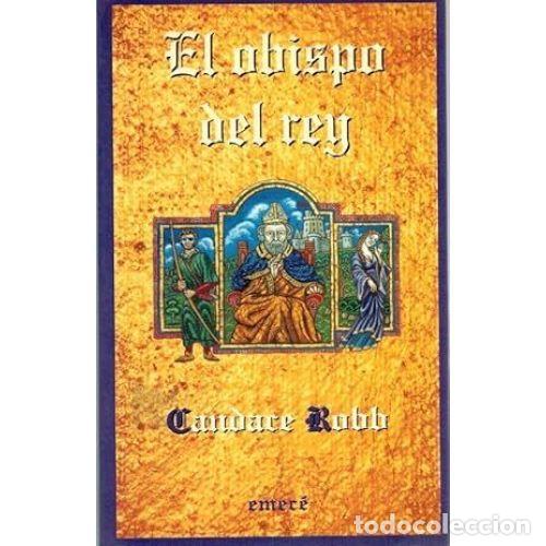 Libros: EL OBISPO DEL REY - ROBB, CANDACE - Foto 1