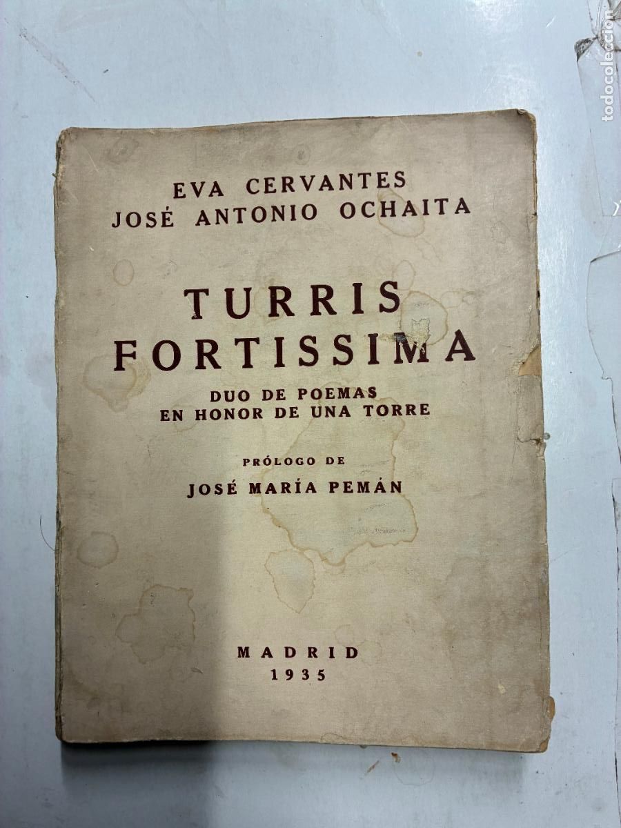 Libros: TURRIS FORTISSIMA. DUO DE POEMAS EN HONOR DE UNA TORRE. - EVA CERVANTES y JOS&Eacute; ANTONIO OCHAITA. PR&Oacute;L