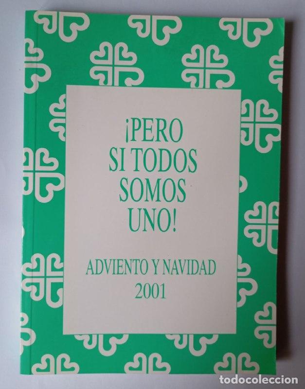 Libros: &iexcl;Pero si todos somos uno! : Adviento y Navidad 2001 - Prieto Ramiro, Rafael