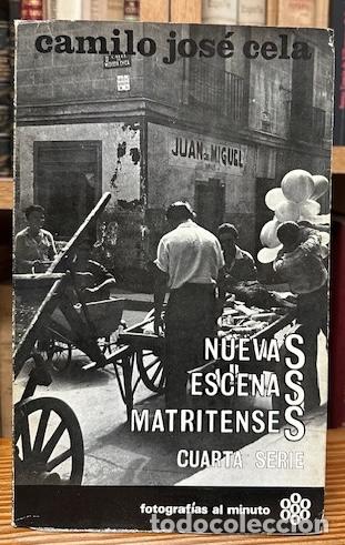 Libros: NUEVAS ESCENAS MATRITENSES. Cuarta serie. Primera edici&oacute;n - CELA, Camilo Jos&eacute;