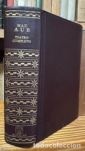 Libros: TEATRO COMPLETO. Pr&oacute;logo de Arturo del Hoyo - AUB, Max - Foto 1