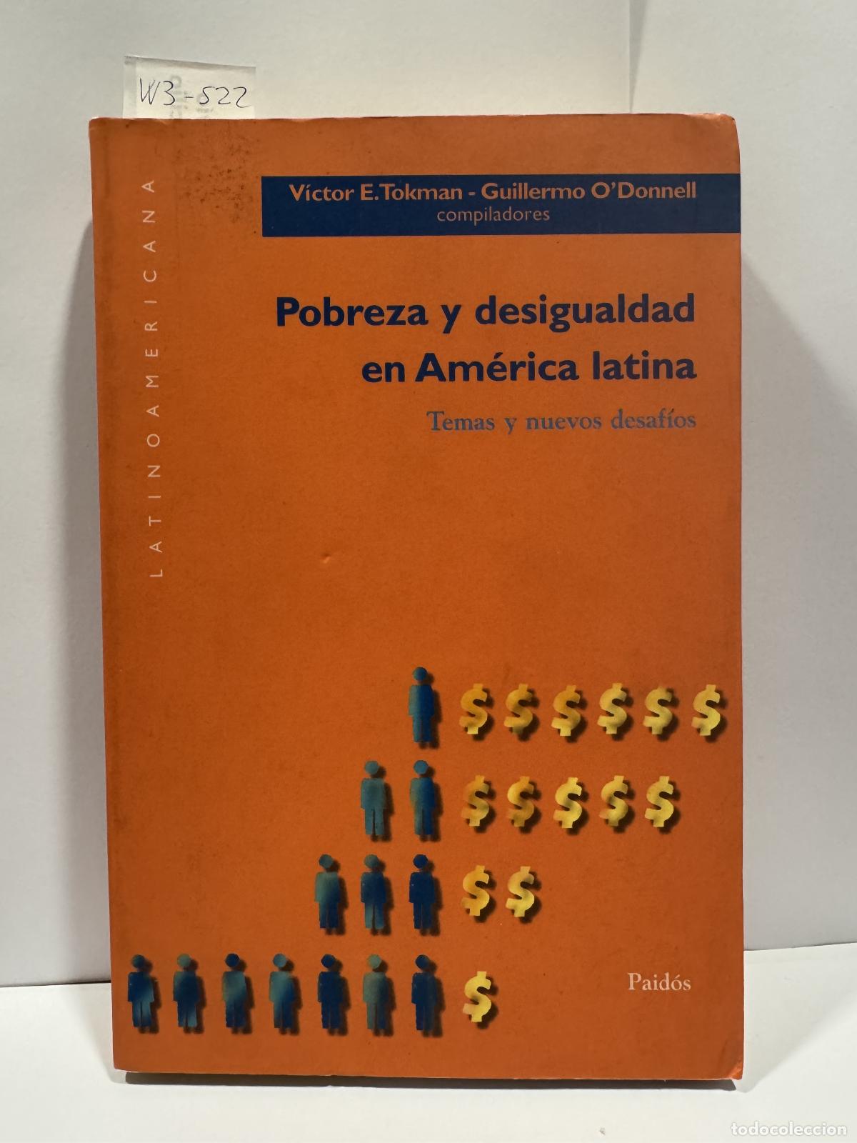 Libros: TOKMAN, V&iacute;ctor E. / O'DONNELL, Guillermo. (compiladores) - Pobreza y desigualdad en Am&eacute;rica latina.