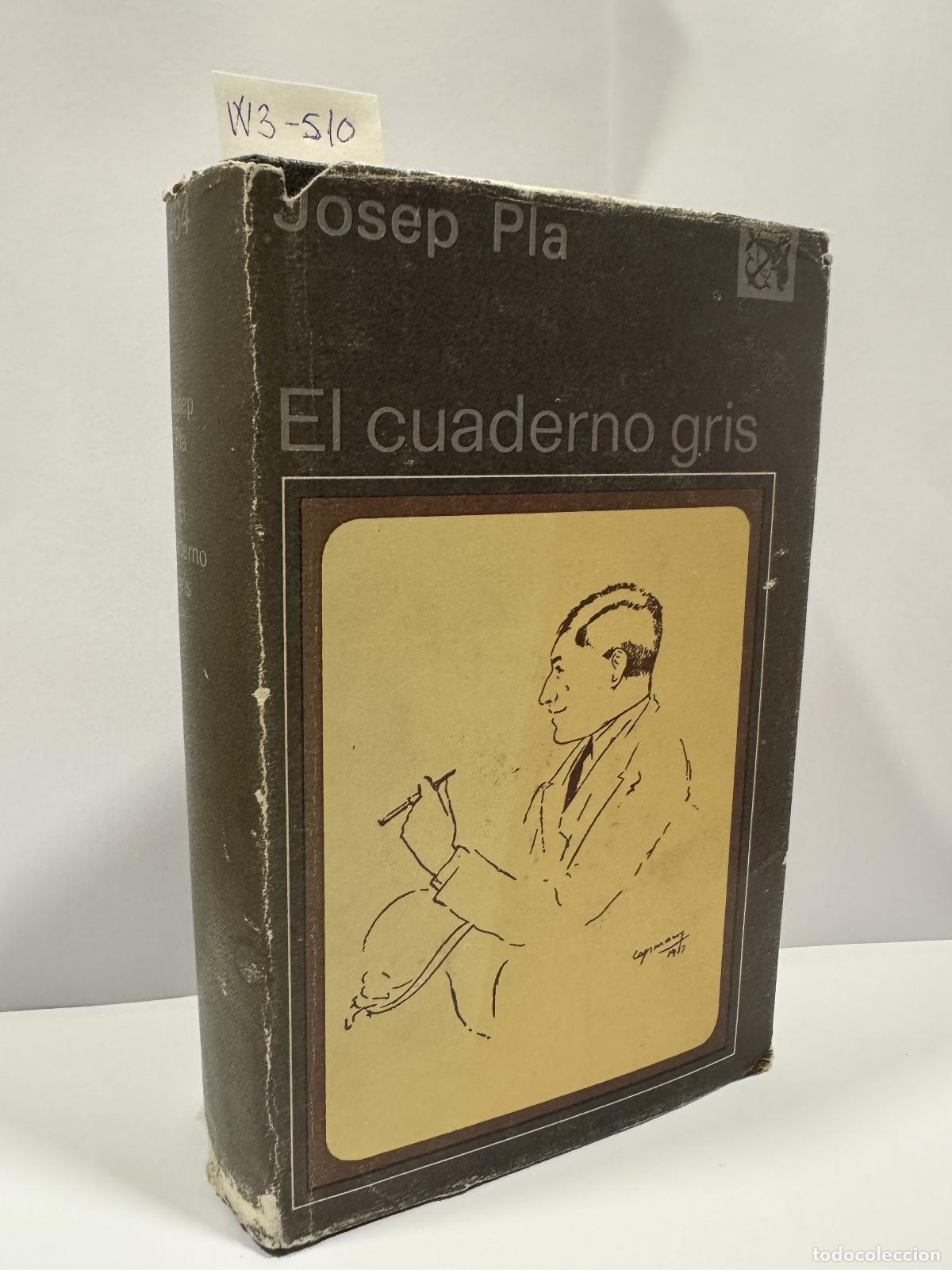 Libros: PLA, Josep. - El cuaderno gris. - Foto 1