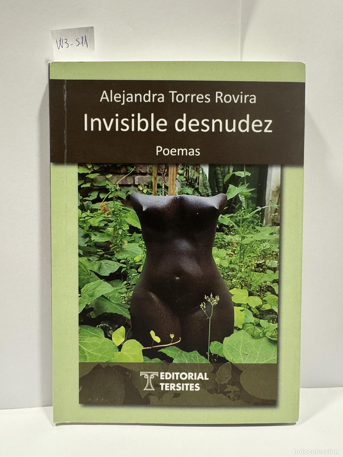 Libros: TORRES ROVIRA, Alejandra. - Invisible desnudez.