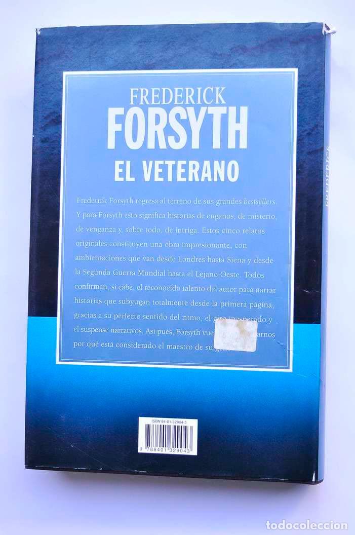 Libros: El veterano - FORSYTH, Frederick - Foto 4