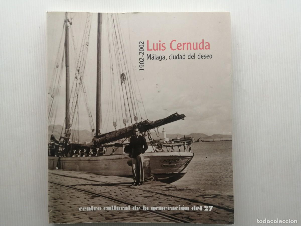 Libros: Luis Cernuda. M&aacute;laga, ciudad del deseo - Foto 1