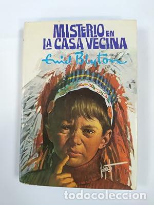 Libros: MISTERIO EN LA CASA VECINA 1964 1&ordf;Edici&oacute;n - Blyton,Enid