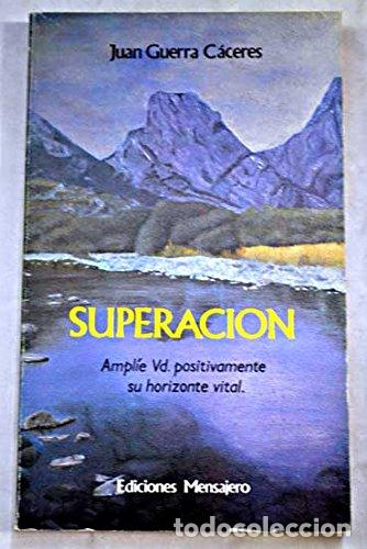 Libros: SUPERACI&Oacute;N - Guerra C&aacute;ceres,Juan - Foto 1