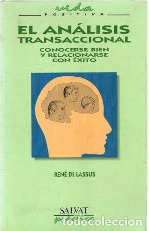 Libros: EL AN&Aacute;LISIS TRANSACCIONAL - De Lassus,Ren&eacute; - Foto 1