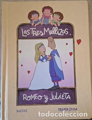 Libros: LAS TRES MELLIZAS ROMEO Y JULIETA - Capdevila,Roser - Foto 1