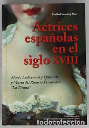 Libros: ACTRICES ESPA&Ntilde;OLAS EN EL SIGLO XVIII - Cotarelo y Mori,Emilio - Foto 1