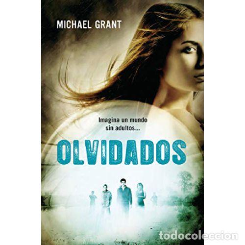 Libros: OLVIDADOS (OLVIDADOS 1) - MICHAEL GRANT - Foto 1