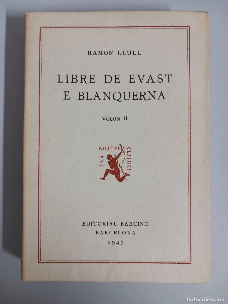 Libros: Libre de Evast e Blanquerna. (Volum II). - LLULL, Ramon: - Foto 1
