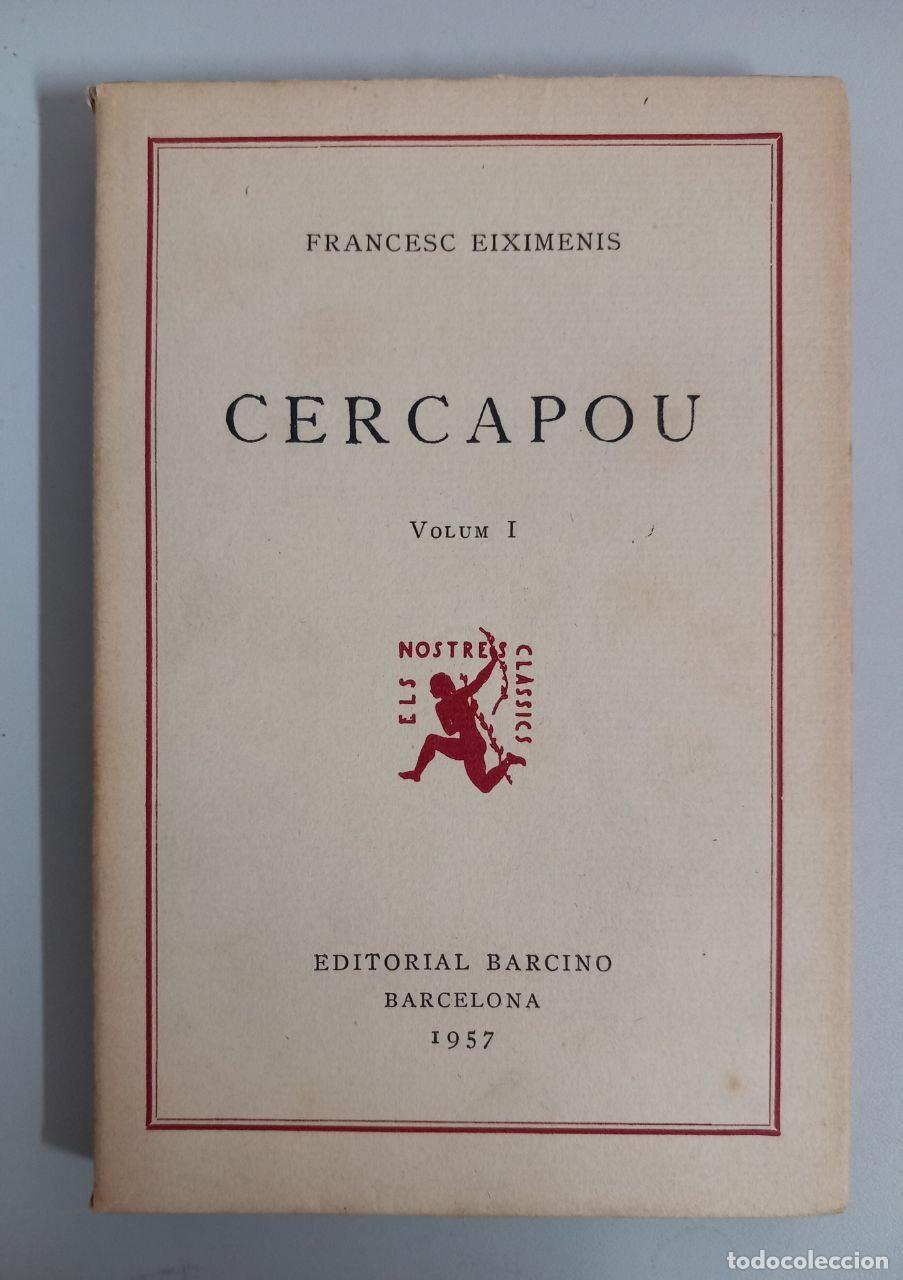 Libros: Cercapou. (Volum I). - EIXIMENIS, Francesc: - Foto 1