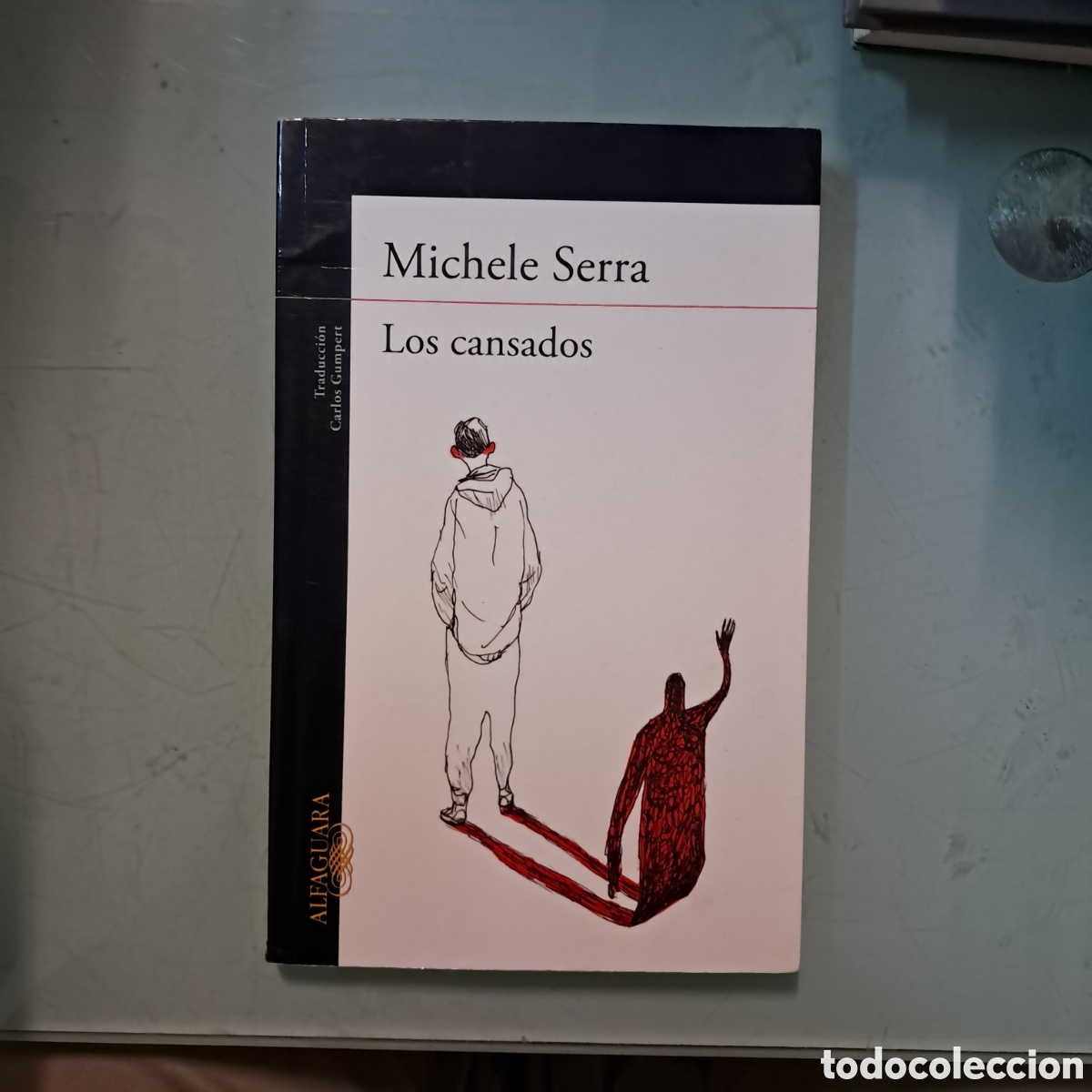Libros: Michele Serra, Los cansados,Alfaguara - Foto 1