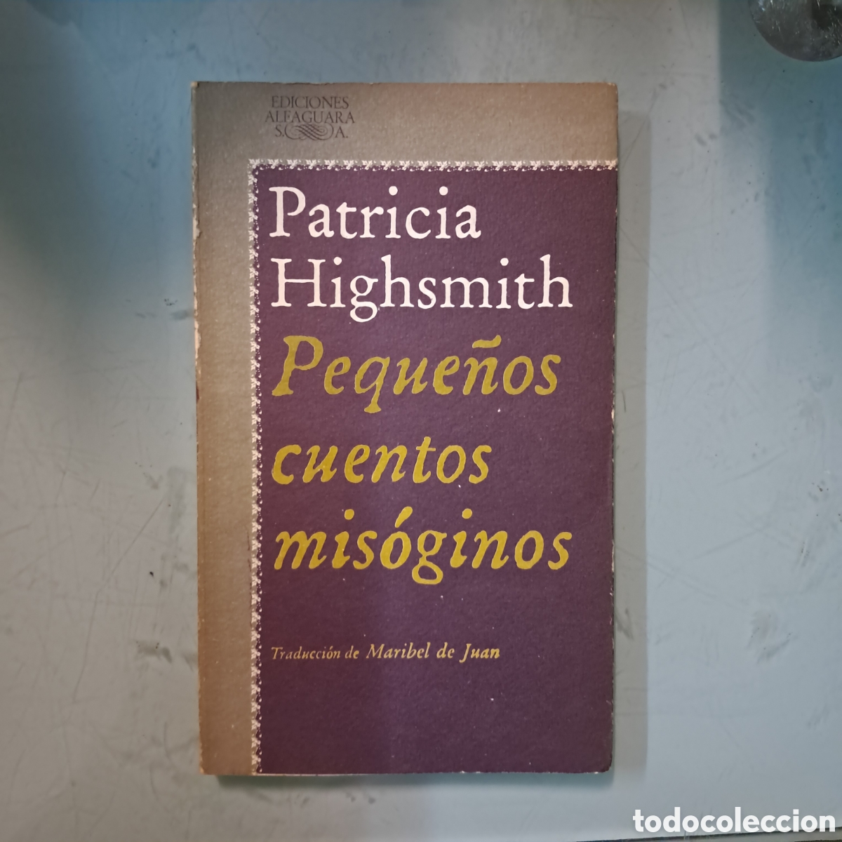 Libros: Patricia Highsmith, Peque&ntilde;os cuentos misoginos - Foto 1